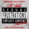 Sexual Frustrations (feat. Emaze) - Ill Skills lyrics