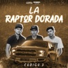 La Raptor Dorada - Single