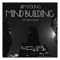 Mind Building (feat. Jonny Vulgar) - Jam Young lyrics