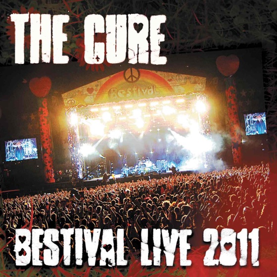 Cover artwork for Friday I'm in Love (Bestival Live 2011)