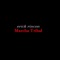 Marcha Tribal - Erick Rincon lyrics