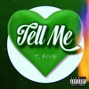 Tell Me - Single