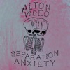 Separation Anxiety