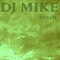 Stein - DJ Mike lyrics