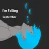I'm Falling - Single album lyrics, reviews, download