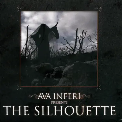 The Silhouette - Ava Inferi