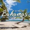 Bahamas (Alex M. Mix) - DJ Melody lyrics