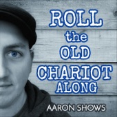 Roll the Old Chariot Along artwork