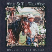Wylie & The Wild West - Mmm...montana
