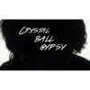 Crystal Ball Gypsy - Single