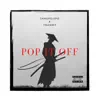 Pop It Off (feat. Tnammy) - Single album lyrics, reviews, download