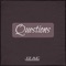 Questions - JZAC lyrics