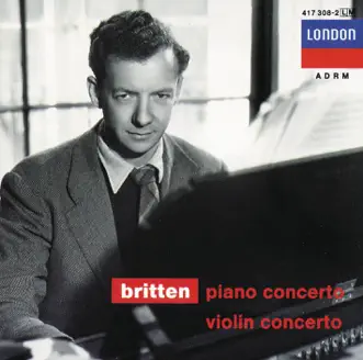 Britten: Piano Concerto - Violin Concerto by Mark Lubotsky, Sviatoslav Richter & English Chamber Orchestra album reviews, ratings, credits