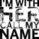 Call My Name - I'm With Her