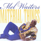 MEL WAITERS - HOLE IN THE WALL