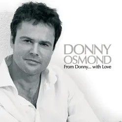 From Donny...with Love - Donny Osmond