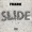 Frank Ocean & Migos - Slide
