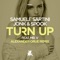 Turn Up (feat. Mr. V) [Alexander Orue Remix] - Samuele Sartini & Jonk & Spook lyrics
