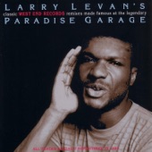 Larry Levan's Classic West End Records Remixes Made Famous at the Legendary Paradise Garage (2012 - Remaster) artwork