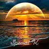 Special K - Single album lyrics, reviews, download