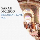 He Doesn't Love You - Sarah Mcleod (Hook N Sling Dub Mix) artwork