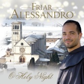Friar Alessandro: O Holy Night artwork