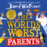 David Walliams - The World’s Worst Parents artwork