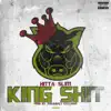 King Shit - Single album lyrics, reviews, download