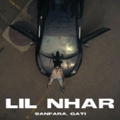 Lil Nhar - Sanfara & Gati
