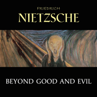 Friedrich Nietzsche - Beyond Good and Evil artwork