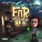 Go Far (feat. Overlord Scooch) - Phillie Grape lyrics