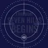Seven Hills Begins: 2012-2017 (Compilation) album lyrics, reviews, download