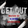 Blueface, Westside Tut & Armani DePaul - Get Out