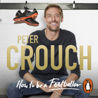 Peter Crouch - How to Be a Footballer artwork