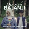 Duo Kali Bajanji (feat. Bunga Maharani) - Single, 2020