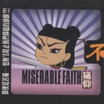 Miserable Faith - 生命中最美丽的一天