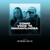 Como Se Tá Maravilhosa by Mc Lipi, Mc Dricka iTunes Track 1
