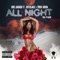 All Night (feat. Justcallmedj & Tyreak Hakeem) - Chris Lombardii lyrics