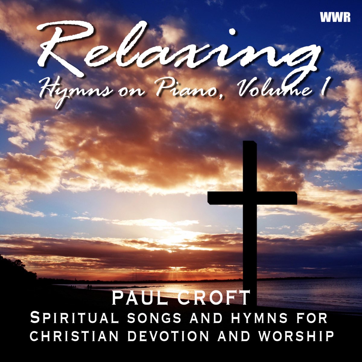 ‎Relaxing Hymns on Piano, Vol. 1 by Paul Croft on Apple Music