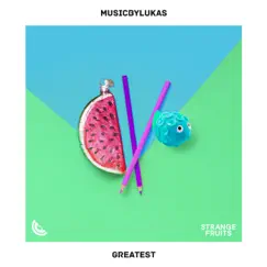 Greatest - Single by MusicbyLUKAS album reviews, ratings, credits