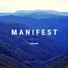 Manifest (feat. Juju) - Single album lyrics, reviews, download