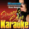 Stream & download Diamonds (Originally Performed By Sam Smith) [Karaoke]