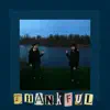 Thankful (feat. OMC) - Single album lyrics, reviews, download