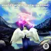 What It's Worth (feat. Alina Renae) - Single album lyrics, reviews, download