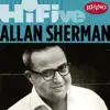 Rhino Hi-Five: Allan Sherman - EP album lyrics, reviews, download