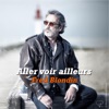 Aller voir ailleurs - Single