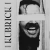 Kubrick - Single album lyrics, reviews, download