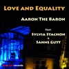 Love and Equality (feat. Sylvia Stachon & Sanne Gutt) - Single, 2020