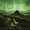 Jazz Midnight Paradise: Deep Chill & Relax Vibes album lyrics, reviews, download