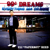 99 Cent Dreams - Eli "Paperboy" Reed